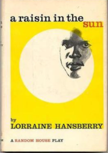 A RAISIN IN THE SUN