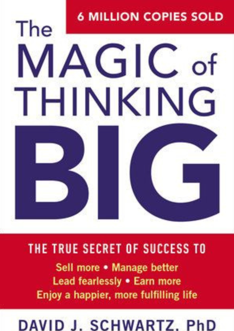 THE MAGIC OF THINKING BIG