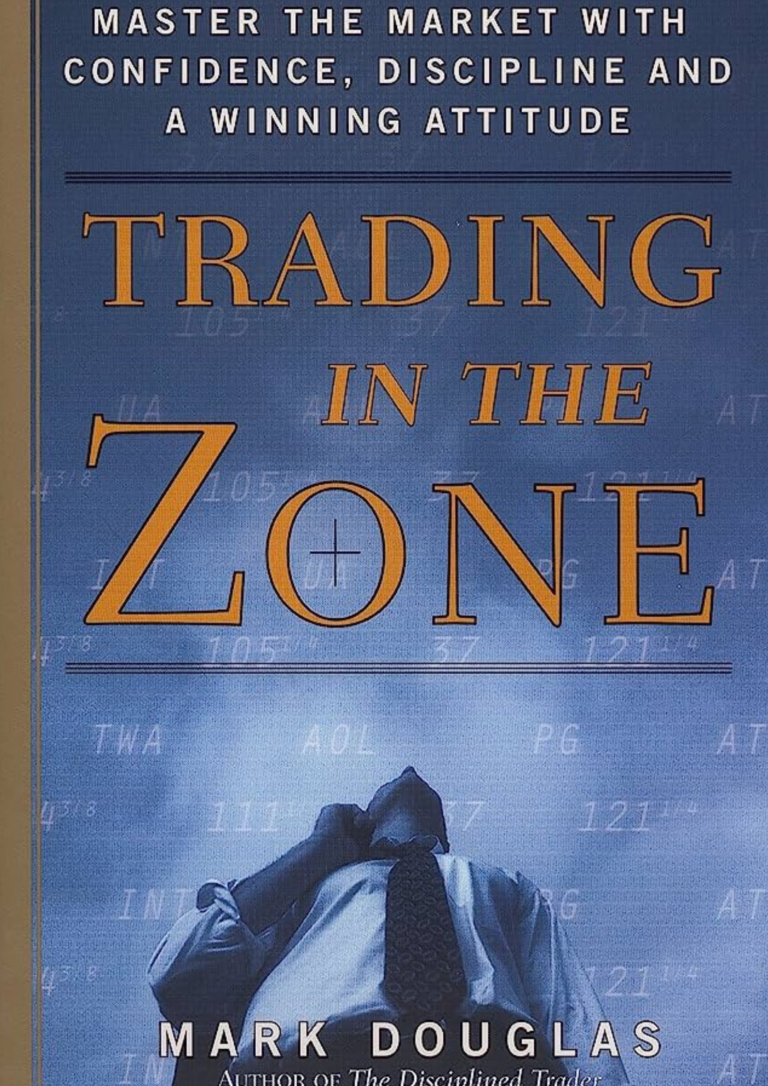 TRADING IN THE ZONE